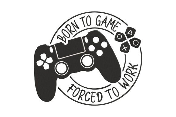 Born to Game, Forced to Work Embroidery Design Review